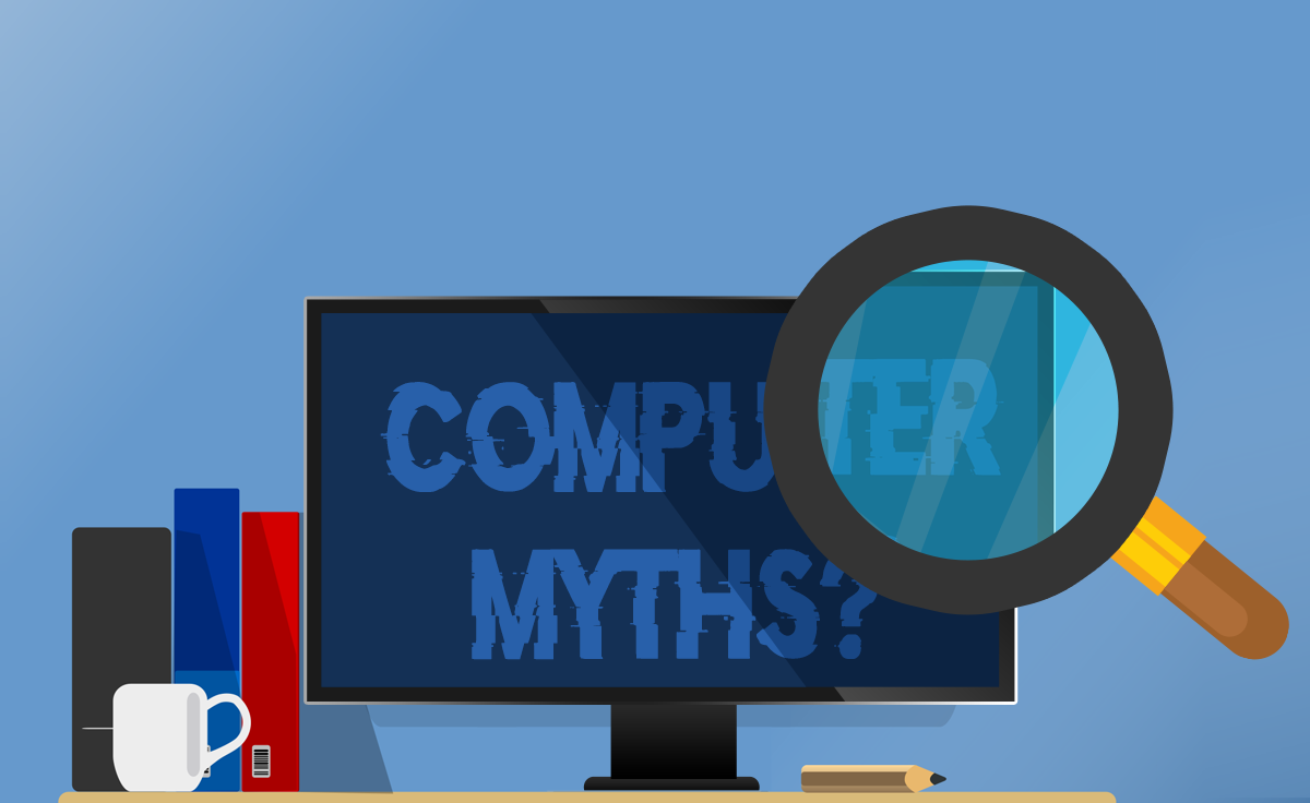 5 Common Computer Myths Debunked